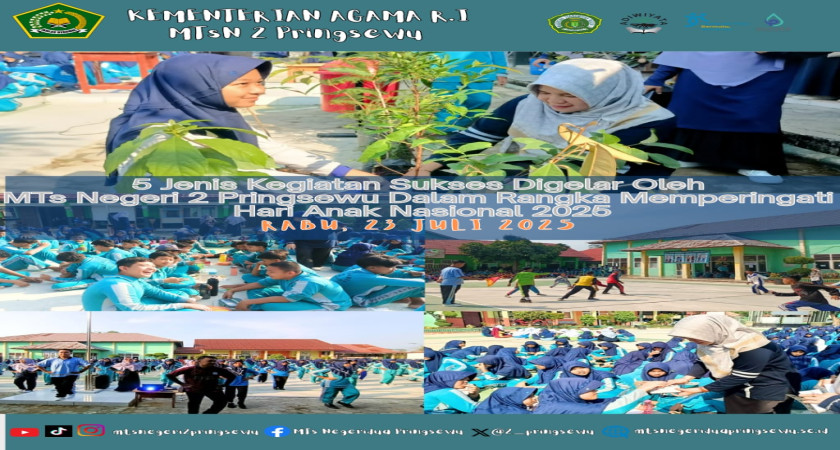 5 Jenis Kegiatan Sukses Digelar Oleh MTs Negeri 2 Pringsewu Dalam Rangka Memperingati Hari Anak Nasional 2025